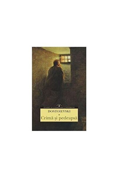 Corint Crimă și pedeapsă - Ediția 2014 - F. M. Dostoievski