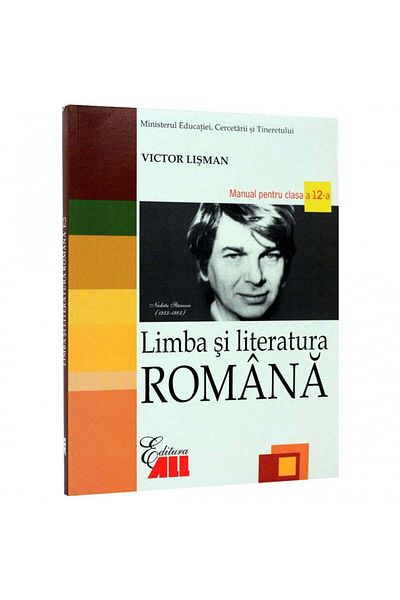 All Limba si literatura romana clasa a 12-a - Victor Lisman