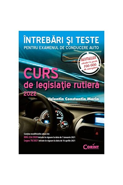 Corint Curs de drept rutier 2022. Întrebări și teste