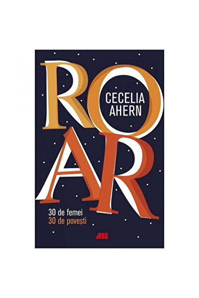 All Roar - Cecelia Ahern, έκδοση 2019