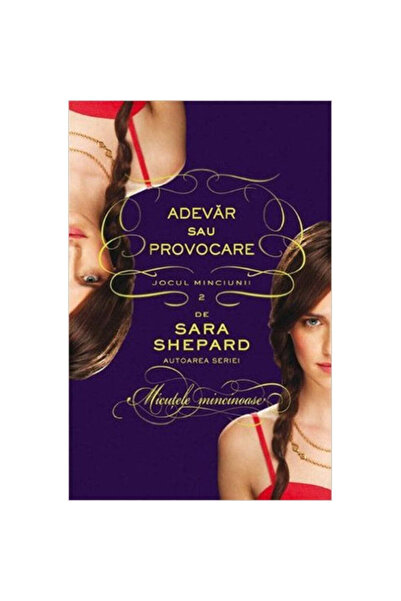 Corint Αλήθεια ή Θάρρος. Το Παιχνίδι του Ψεύδους Τόμος 2 - Sara Shepard