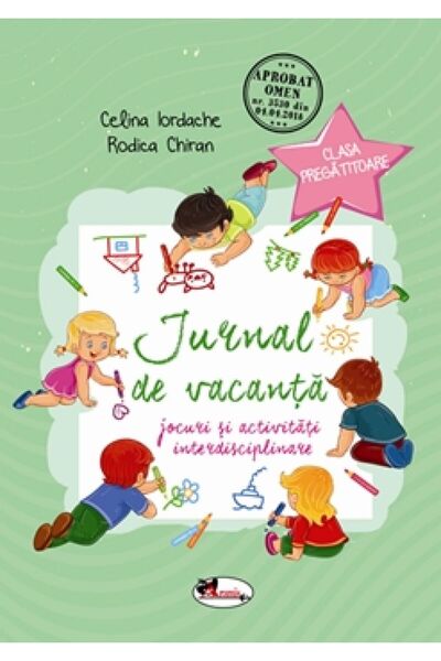 Aramis Jurnal de vacanta - Clasa pregatitoare - Celina Iordache, Rodica Chiran