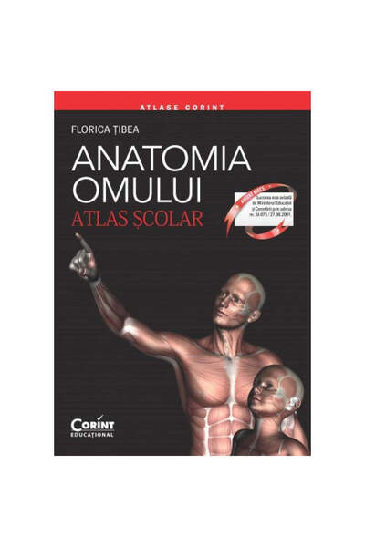 Corint Atlas școlar de anatomie umană 2017 (Ediție revizuită) - Florica Tibea
