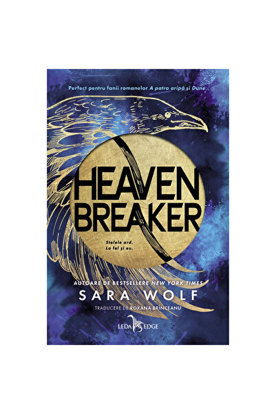 Corint Heavenbreaker (primul volum al seriei Heavenbreaker) - Sara Wolf