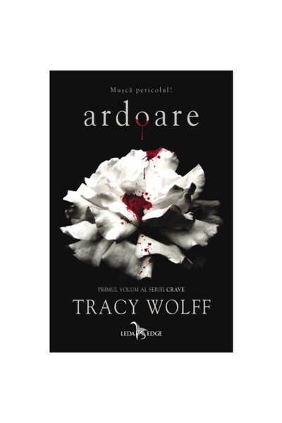 LEDA Crave vol. Sunt înflăcărat, Tracy Wolff