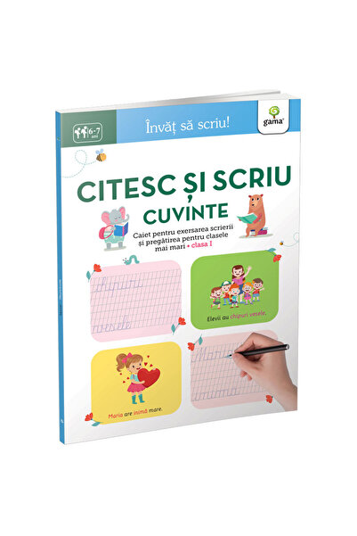 Gama Citesc și scriu cuvinte timp de 6-7 ani. invat sa stiu!