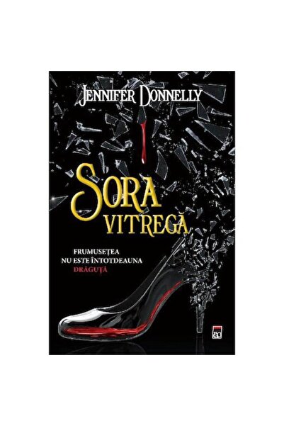 Rao Η ετεροθαλής αδελφή. Η ομορφιά δεν είναι πάντα όμορφη, Τζένιφερ Ντόνελι