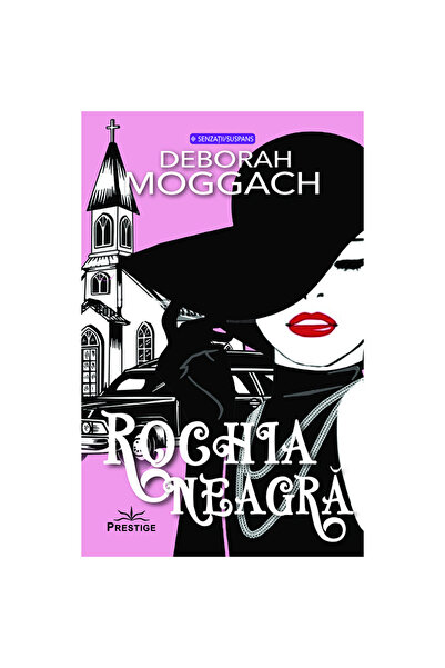 Prestige Rochia neagră - Deborah Moggach