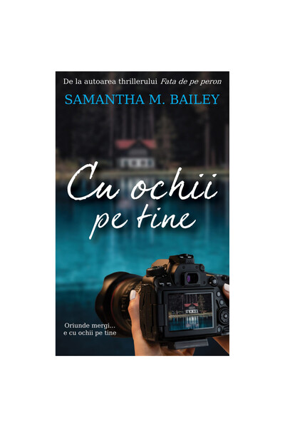 Rao Cu ochii pe tine, Samantha M Bailey