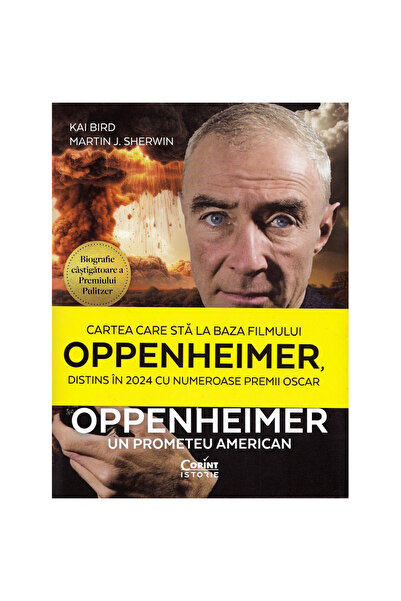 Corint Oppenheimer. Un Prometeu american, Kai Bird, Martin J. Sherwin