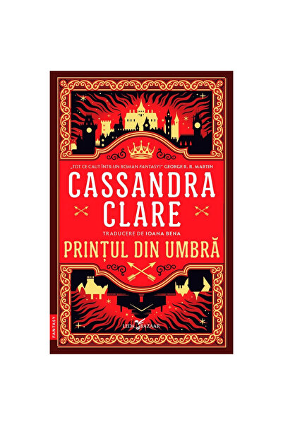 LEDA Cronicile Castellane Vol. 1. Prințul Umbrei, Cassandra Clare