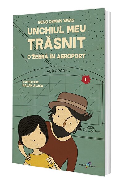 All Unchiul meu nebun. Vol. 1: O zebră la aeroport