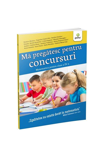 Gama Mă pregătesc de concursuri. Matematica pentru clasa a IV-a