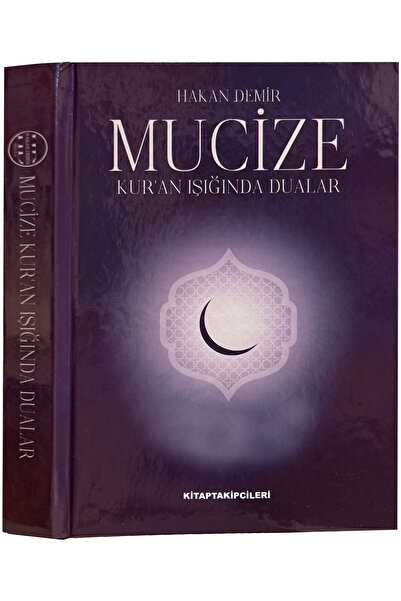 kitaptakipcileri Mucize Kuran Işığında Dualar, Hakan Demir Arapça, Türkçe Oku...