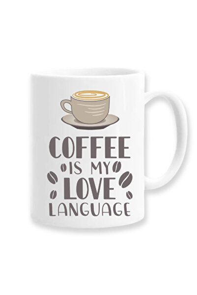 OEM Cană albă personalizată „Coffee Is My Love Language” (Cofeaua este limbaj...