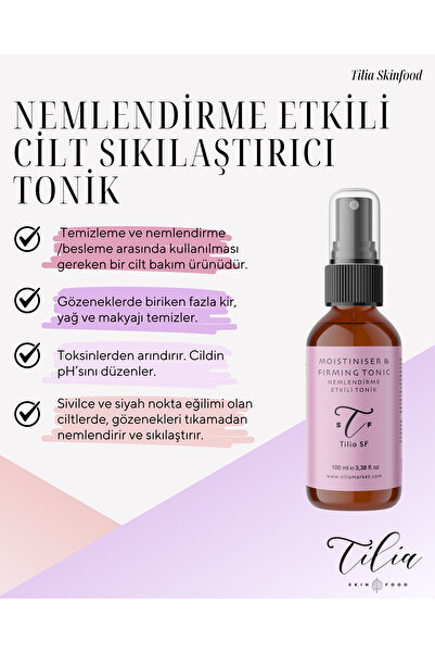 Tilia Skinfood Nemlendirme Etkili Cilt Sıkılaştırıcı Tonik