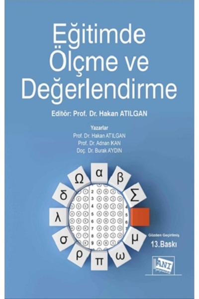 Anı Yayıncılık Eğitimde Ölçme ve Değerlendirme / Hakan Atılgan / Anı Yayıncıl...