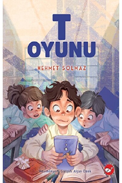 T Oyunu kitabı güncel Mehmet Solmaz Çocuk ve Gençlik Kitapları Kitapları