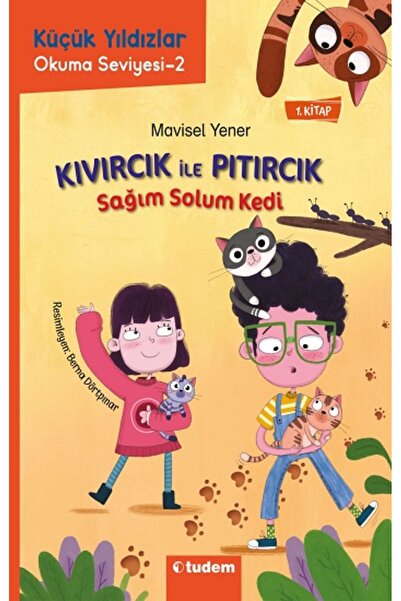 Tudem Yayınları Kıvırcık ile Pıtırcık 1. Kitap Sağım Solum Kedi - Küçük Yıldı...