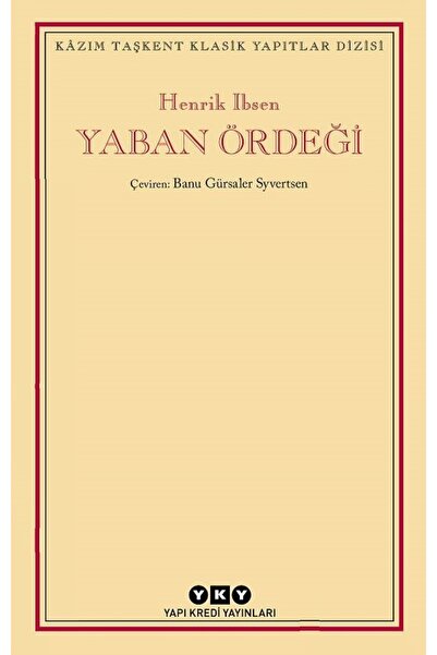 Yapı Kredi Yayınları Yaban Ördeği Kitabı Henrik Ibsen Yapı Kredi Yayınları Ki...