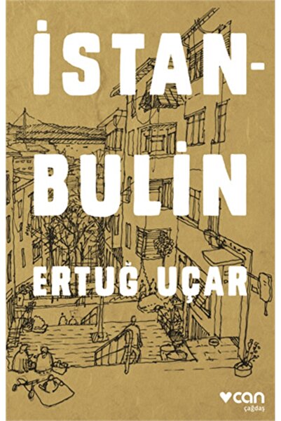 CAN İstanbulin Kitabı Ertuğ Uçar Can Yayınları Kitapları Debir Yayınları