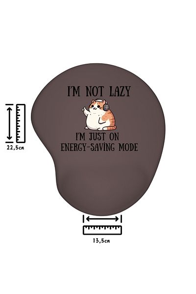 IVART Cat Themed I'M Not Lazy I'M in Energy Saving Mode Printed Wristband Supported Oval Mouse Pad