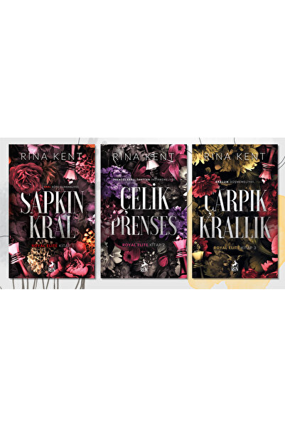 Ren Kitap Rina Kent - Royal Elite - Sapkın Kral - Çelik Prenses - Çarpık Kral...