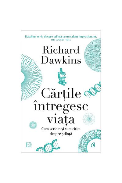 Curtea Veche Publishing Books make life complete. How we write and read about science, Richard Dawkins