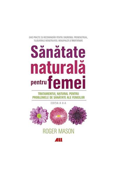All Natural Health for Women, Roger Mason