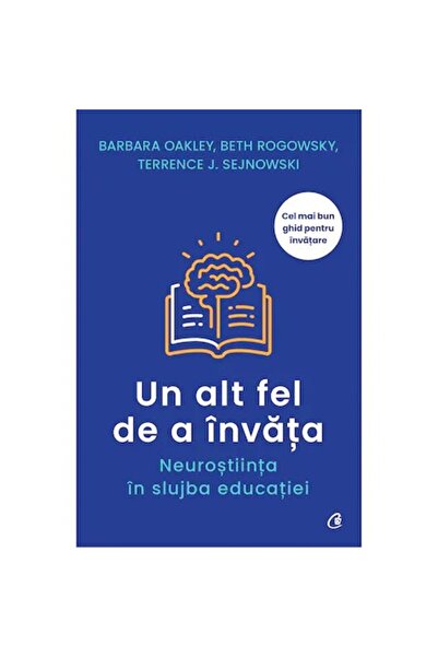 Curtea Veche Publishing Ένας άλλος τρόπος μάθησης: Νευροεπιστήμη για την εκπα...