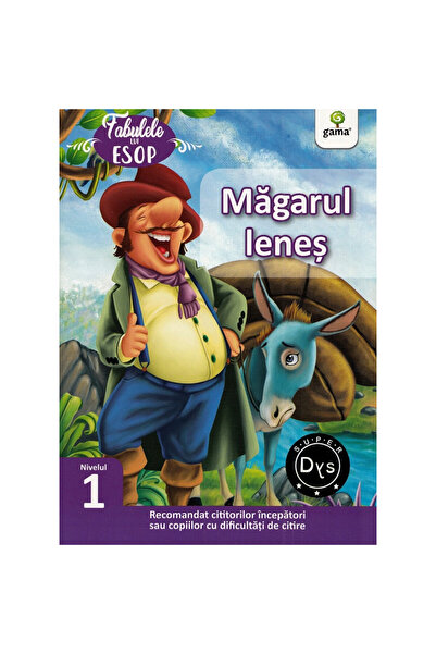 Gama Măgarul Leneș. Fabulele lui Esop: Nivelul 1