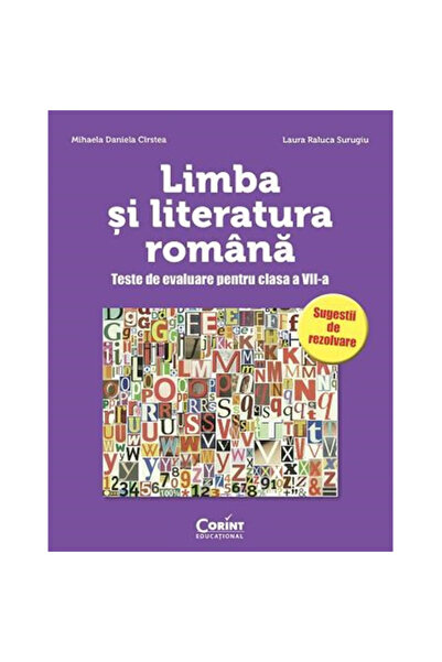 Corint Limba si literatura romana. Teste de evaluare pentru clasa a VII-a