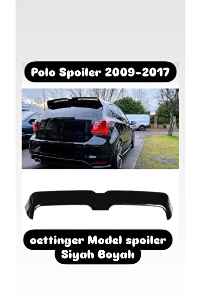 Bosch Polo spoiler polo oettinger spoiler siyah 2009-2017 ithal