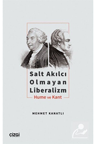 Genel Markalar Salt Akılcı Olmayan Liberalizm & Hume Ve Kant