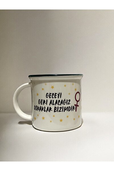 Butik Rue Design Feminist Sloganlı Özel Tasarım Seramik Kupa "Geceyi Geri Ala...