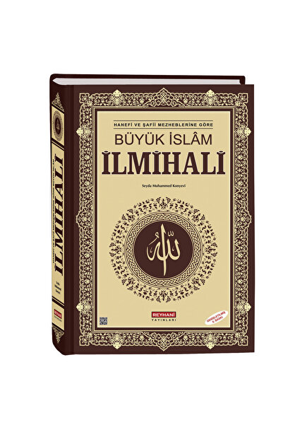 Reyhani Yayınevi Hanefi Ve Şafii Mezheplerine Göre Büyük Islam Ilmihali