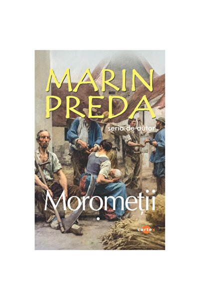 Cartex Morometii (2 vol.)-Marin Preda