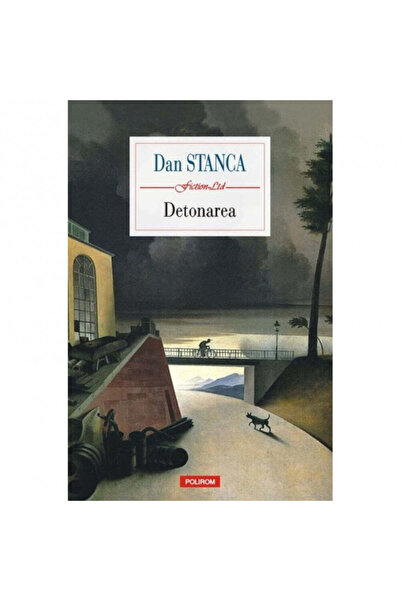 Polirom Η έκρηξη - Νταν Στάνκα