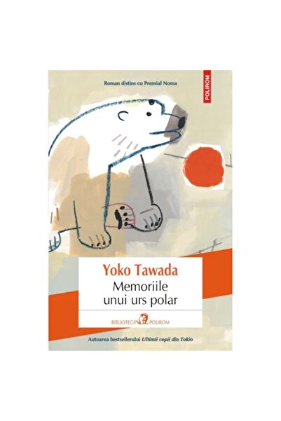Polirom Memorii ale unui urs polar, Yoko Tawada