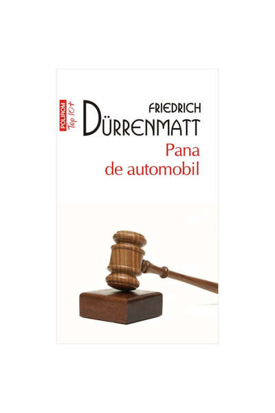 Polirom Pană de automobile, Friedrich Durrenmatt