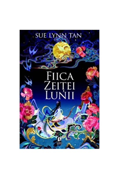 STORIA Daughter of the Moon Goddess - Sue Lynn Tan, ediția 2022