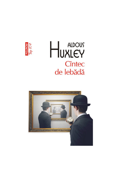 Polirom Το κύκνειο άσμα, Άλντους Χάξλεϊ