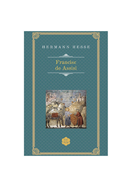 Rao Francisc de Assisi, Hermann Hesse