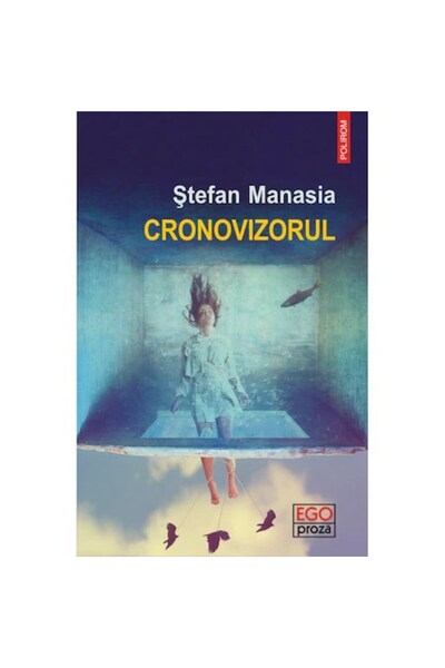 Polirom Хроновизорът, Стефан Манасия