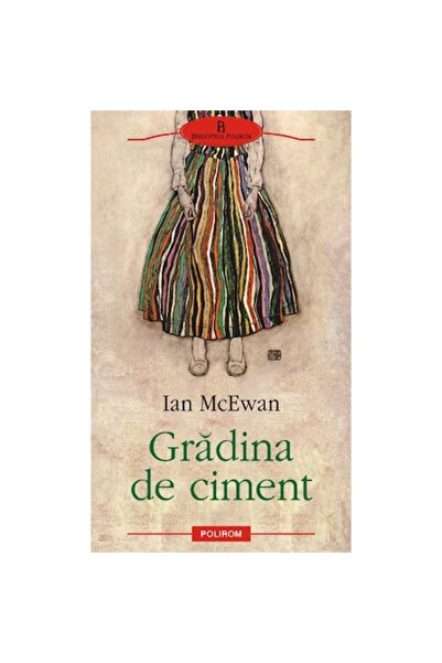 Polirom Grădina de ciment, Ian McEwan