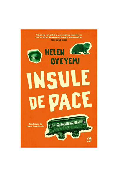Curtea Veche Insulele Păcii - Helen Oyeyemi