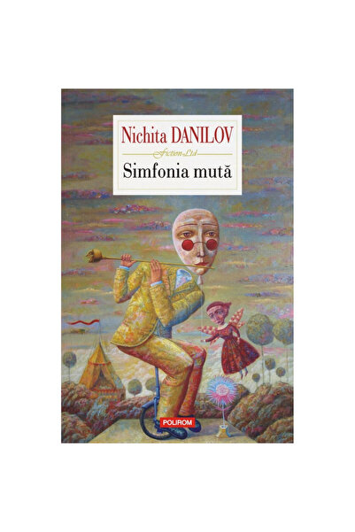 Polirom Σιωπηλή Συμφωνία - Νιχίτα Ντανίλοφ, έκδοση 2022