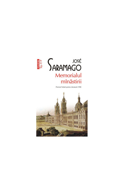 Polirom Memorialul Mănăstirii - Jose Saramago, ediția 2023