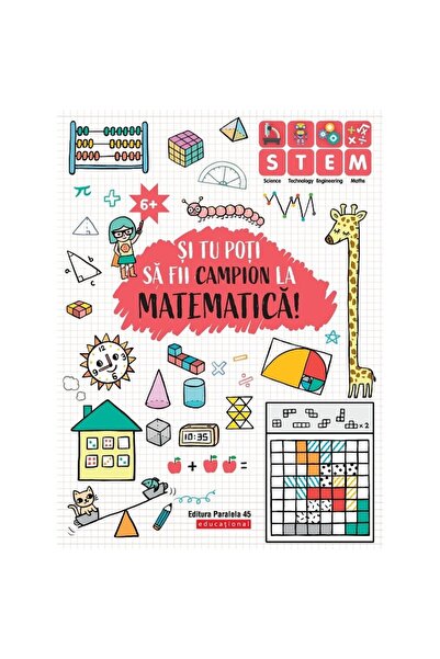Editura Paralela 45 Poți fi și tu campion la matematică (6 ani+) - Ballon Media
