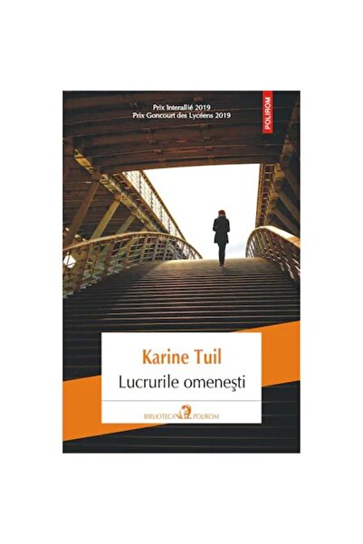 Polirom Ανθρώπινα πράγματα, Karine Tuil